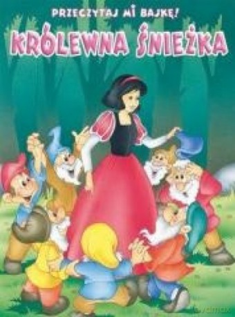 Przeczytaj mi bajkę! Królewna Śnieżka [KSIĄŻKA]