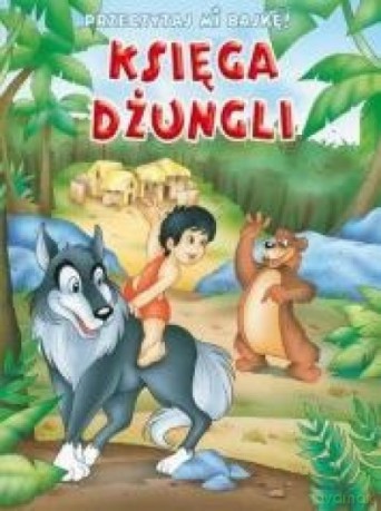 Przeczytaj mi bajkę! Księga dżungli [KSIĄŻKA]