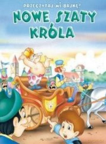 Przeczytaj mi bajkę! Nowe szaty króla [KSIĄŻKA]