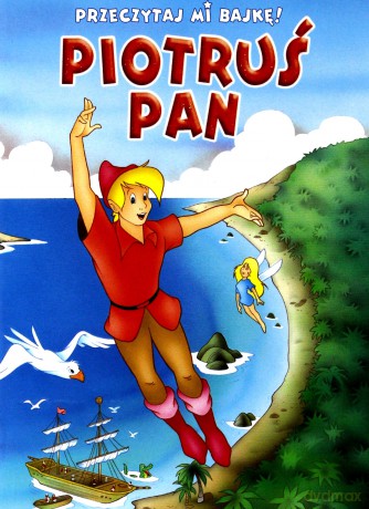 Przeczytaj mi bajkę! Piotruś Pan [KSIĄŻKA]