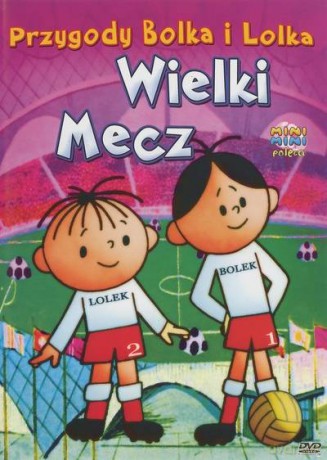 Przygody Bolka i Lolka - Wielki mecz (Bolek i Lolek) [DVD]