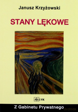 Stany lękowe - Janusz Krzyżowski [KSIĄŻKA]