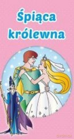 Śpiąca królewna. Harmonijka - Anna Pietrzykowska, Maria Lizak [KSIĄŻKA]