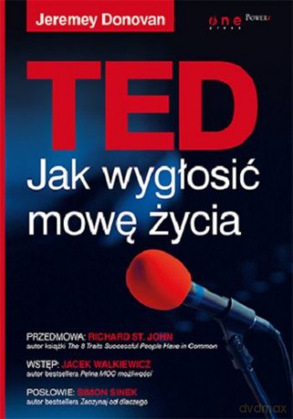 TED. Jak wygłosić mowę życia [KSIĄŻKA]