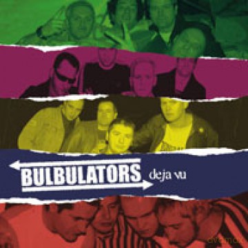 Bulbulators: Deja Vu [Winyl]