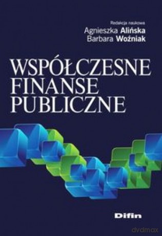 Współczesne finanse publiczne [KSIĄŻKA]
