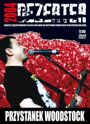 Dezerter: Przystanek Woodstock 2004 (digipack) [DVD]