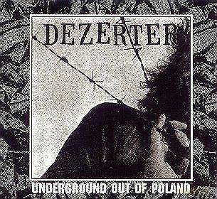 Dezerter: Underground Out Of Poland (digipack) [CD]