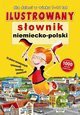 Ilustrowany słownik niemiecko-polski [KSIĄŻKA]