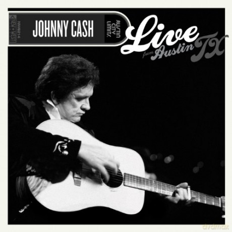 Johnny Cash: Live From Austin Tx (Limited Edition) [CD]+[DVD]