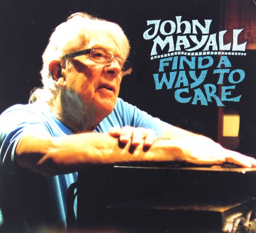 John Mayall: Find A Way To Care [CD]