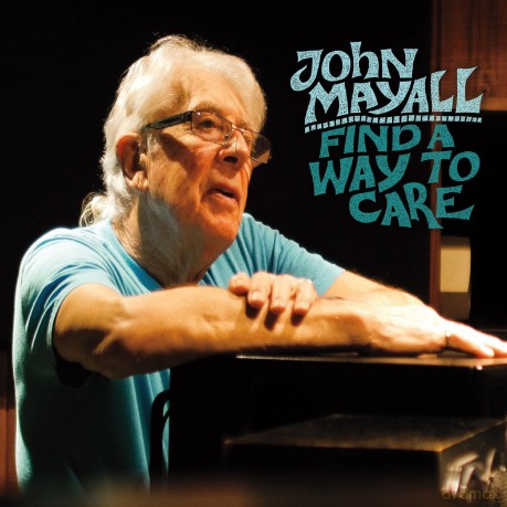 John Mayall: Find a Way to Care [WINYL]