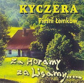 Kyczera: Za Horamy, Za Lisamy... [CD]