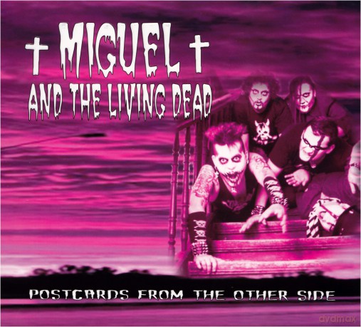 Miguel And The Living Dead: Postcards From The Other Side [CD]