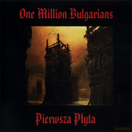 One Million Bulgarians: Pierwsza Płyta [CD]