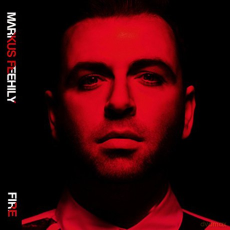 Markus Feehily: Fire [CD]
