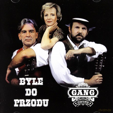Gang Marcela: Byle do Przodu [CD]