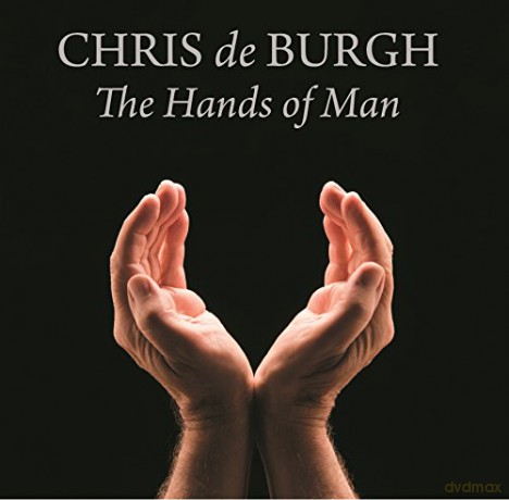 Chris De Burgh: The Hands of Man [CD]