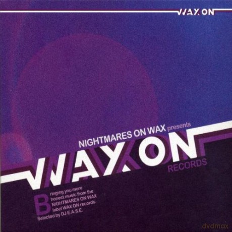 Various Artists: Nightmares On Wax Presents Wax On Vol.2 [CD]