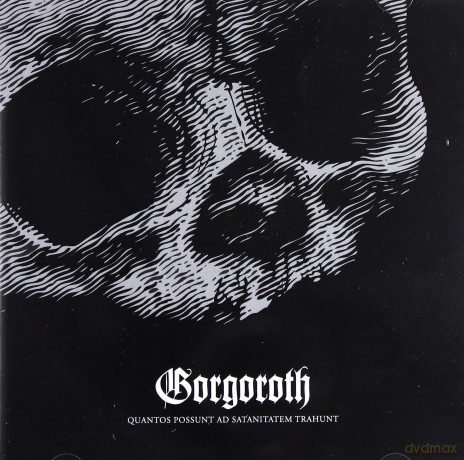 Gorgoroth: Quantos Possunt Ad Satanitatem Trahunt [CD]