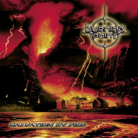 Burning Point: Salvation By Fire [CD]