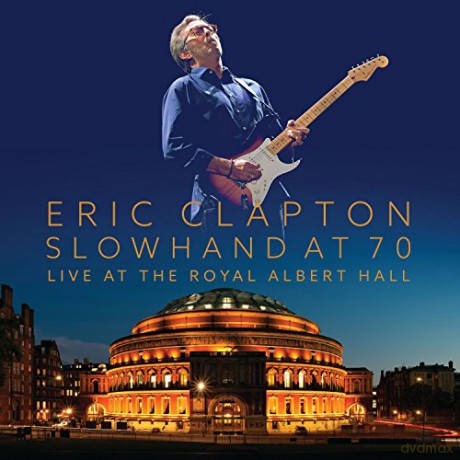 Eric Clapton: Slowhand At 70 Live At The Royal Albert Hall [3xWinyl]+[DVD]