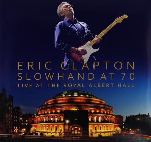 Eric Clapton: Slowhand At 70 Live At The Royal Albert Hall [3xWinyl]+[DVD]
