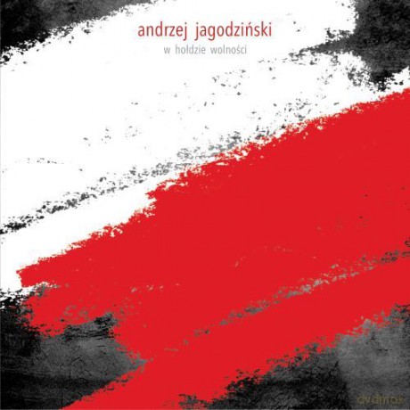 Andrzej Jagodziński - W Hołdzie Wolności [CD]