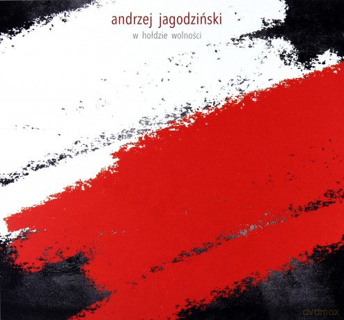 Andrzej Jagodziński - W Hołdzie Wolności [CD]