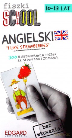Fiszki SCHOOL Etap 1 I like strawberries (twarda) [KSIĄŻKA]
