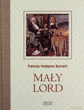 Mały lord - Frances Burnett Hodgson (twarda) [KSIĄŻKA]