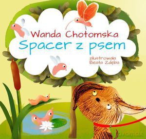 Spacer z psem - Wanda Chotomska (twarda) [KSIĄŻKA]
