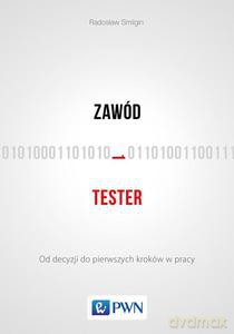 Zawód tester - Radosław Smilgin [KSIĄŻKA]