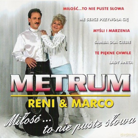 Metrum Reni i Marco: Miłość To Nie Puste Słowa [CD]