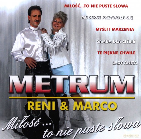 Metrum Reni i Marco: Miłość To Nie Puste Słowa [CD]