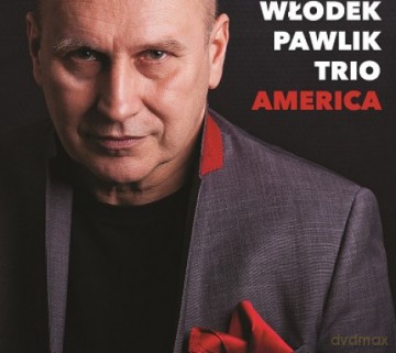 Włodek Pawlik: America (Edycja Specjalna) [CD]+[DVD]