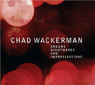 Chad Wackerman: Dreams Nightmares And Improvisations [CD]