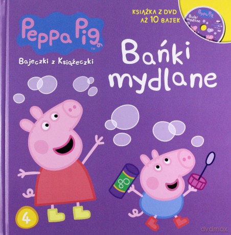 Bańki mydlane. Świnka Peppa. Bajeczki z książeczki (Tom 4) (twarda) [KSIĄŻKA]+[DVD]