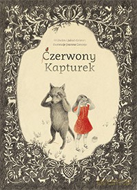 Czerwony Kapturek - Wilhelm I Jakub Grimm (twarda) [KSIĄŻKA]