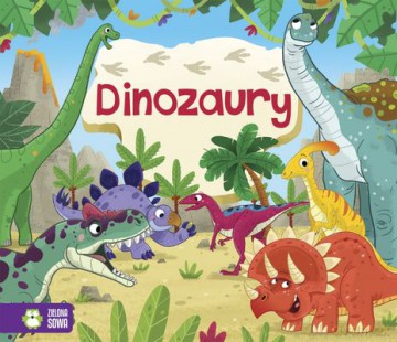 Dinozaury (twarda) [KSIĄŻKA]