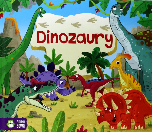 Dinozaury (twarda) [KSIĄŻKA]