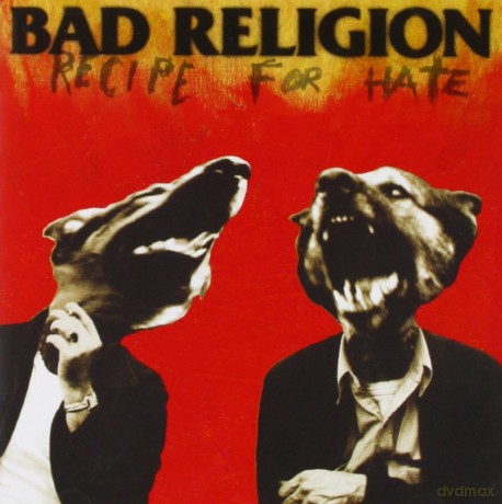 Bad Religion: Recipe For Hate [CD]
