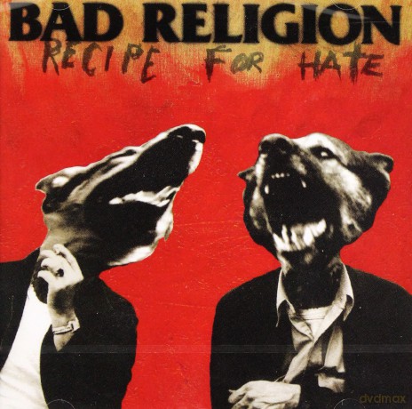 Bad Religion: Recipe For Hate [CD]