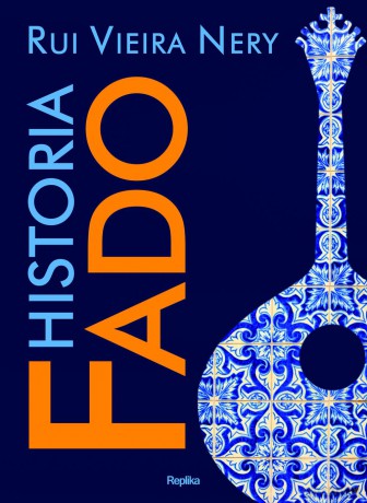 Historia Fado - Rui Viera Nery [KSIĄŻKA]