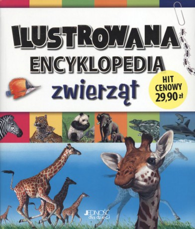 Ilustrowana encyklopedia zwierząt [KSIĄŻKA]