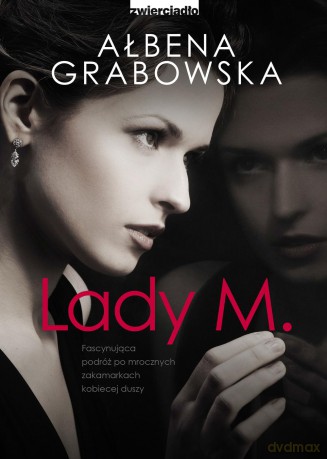 Lady M. - Ałbena Grabowska [KSIĄŻKA]