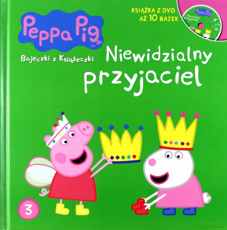 Niewidzialny przyjaciel. Świnka Peppa. Bajeczki z książeczki (Tom 3) (twarda) [KSIĄŻKA]+[DVD]