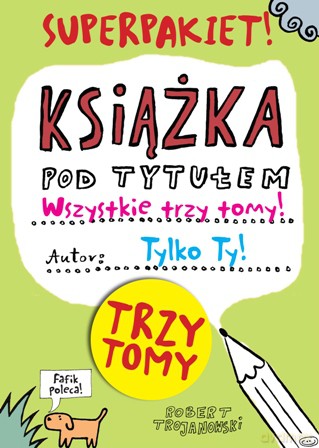 Pakiet Książka pod tytułem (Tom 1-3) - Robert Trojanowski [KSIĄŻKA]