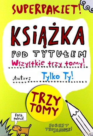 Pakiet Książka pod tytułem (Tom 1-3) - Robert Trojanowski [KSIĄŻKA]