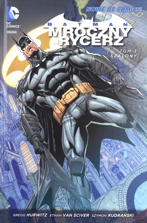 Szalony batman. Mroczny Rycerz (Tom 3) (twarda) [KOMIKS]
